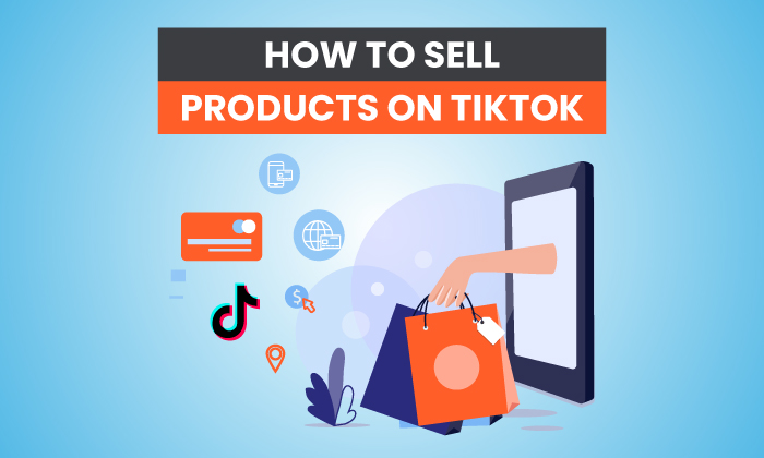 Cómo vender productos en TikTok