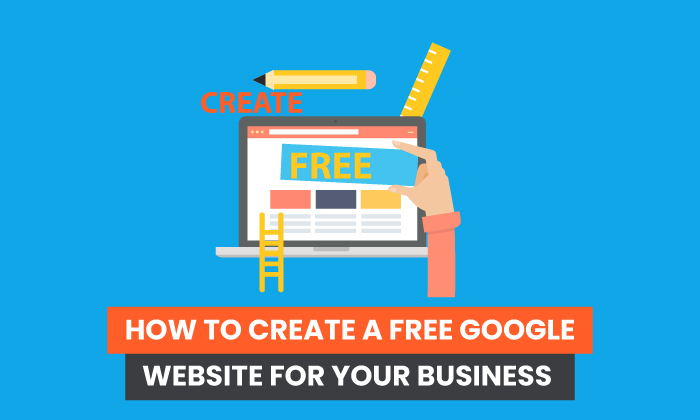 Cómo crear un sitio web gratuito de Google para su empresa